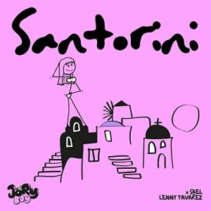 Jory Boy Ft Lenny Tavarez, Sael – Santorini
